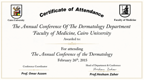 Certificate of attendance for the Annual Conference of the Dermatology Department at the Faculty of Medicine, Cairo University, held on 26 February 2015.