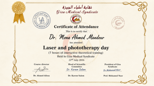 Certificate of Attendance for Dr. Mona Ahmed Mandour in Laser and Phototherapy Day at Giza Medical Syndicate on 22 July 2016.